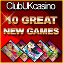 Start Playing at Club UK Casino NOW and WIN BIG BUCKS$$$!!!