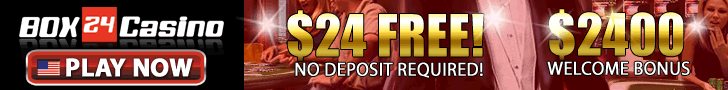 Click Here to play at BOX 24 CASINO NOW!!!!