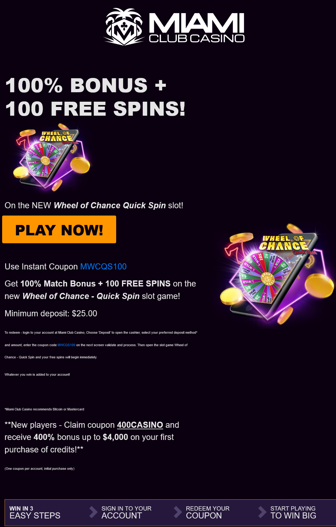 Miami Club -100
                              Free Spins!