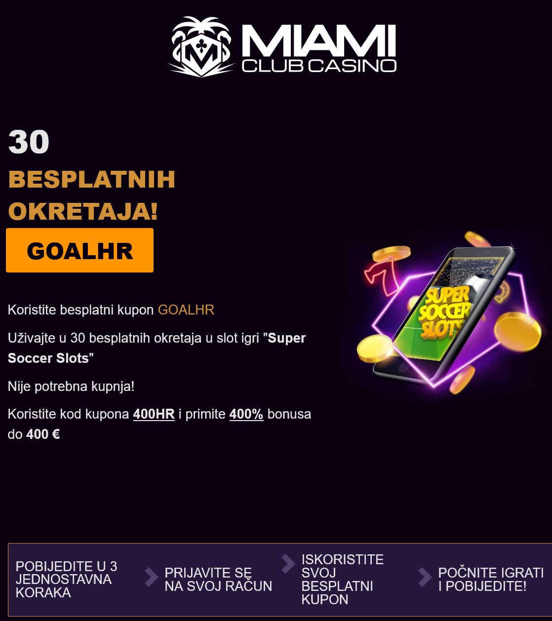 Miami Club HR 30 Free
                                              Spins (Croatia)