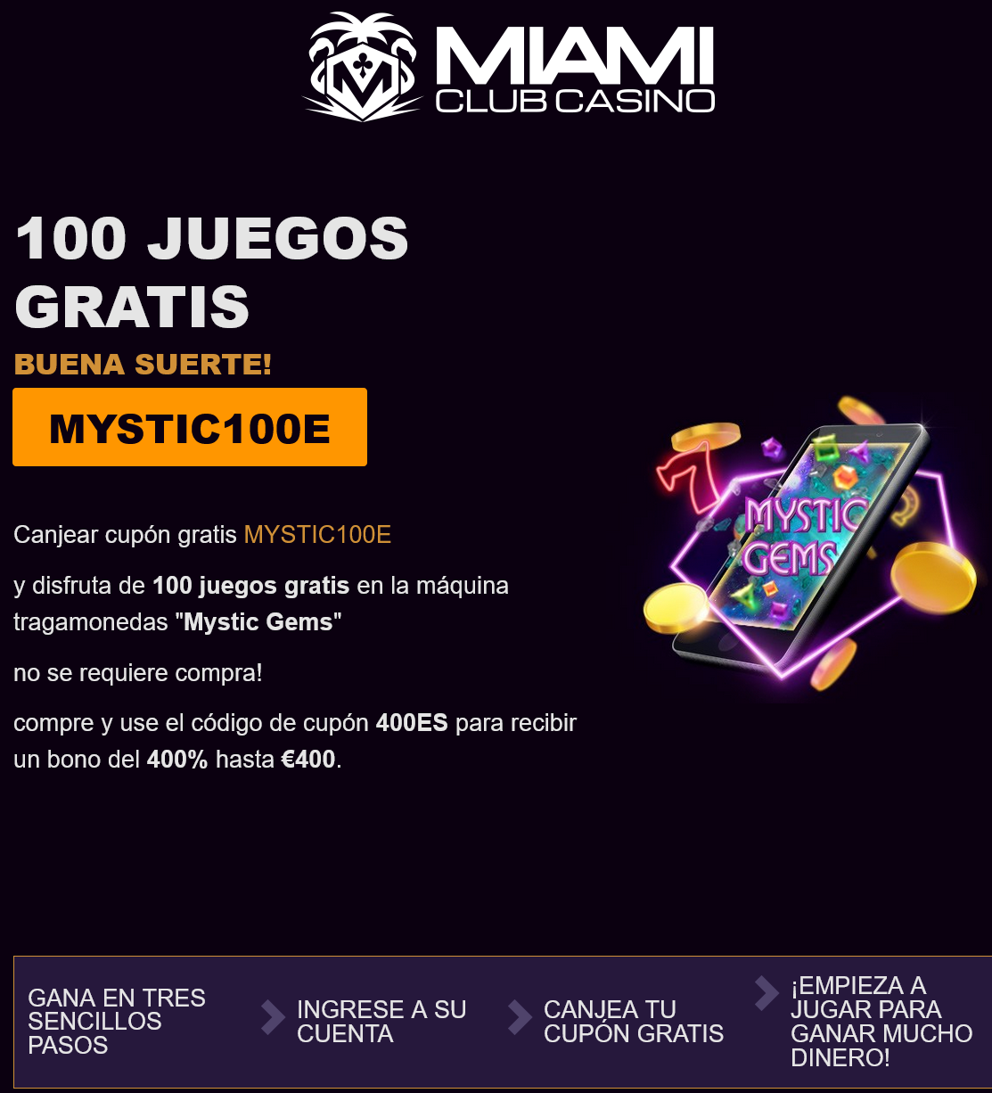 Miami Club ES 100
                                                Free Spins (Spain)