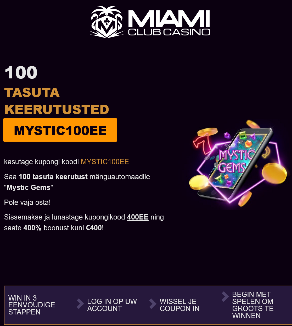 Miami Club EE 100 Free Spins (Estonia)