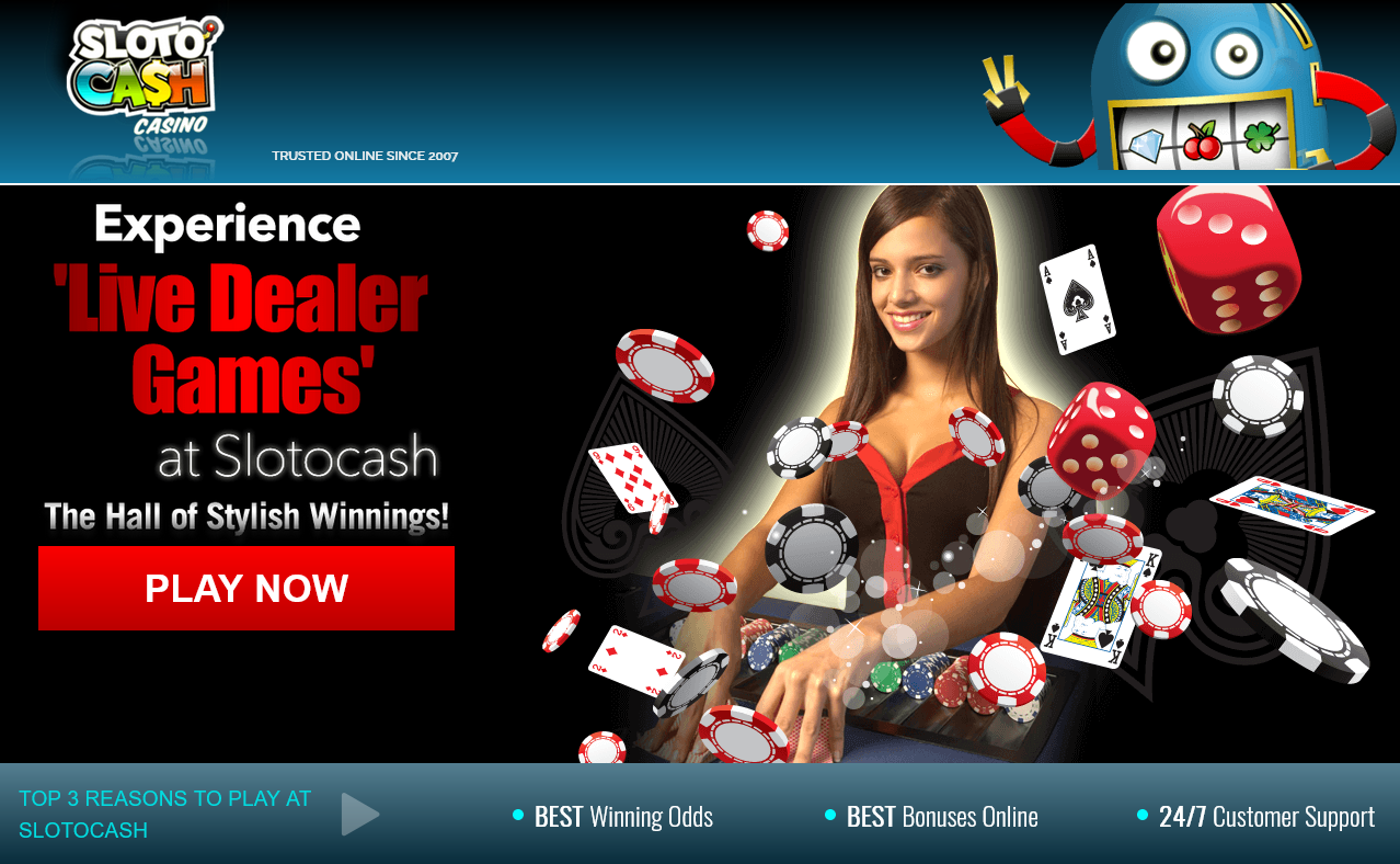 Slotocash
Live Dealer