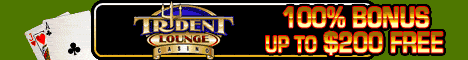 Trident Lounge Casino - Play at Trident Lounge Casino and WIN!