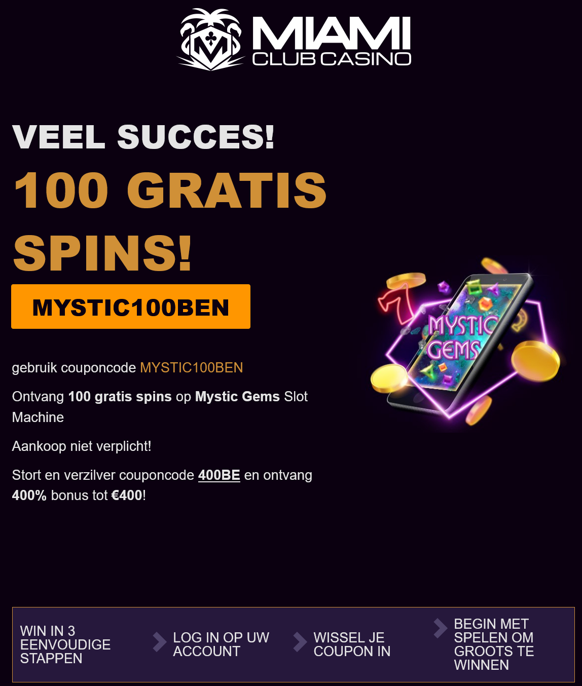 Miami
                                                      Club-100 Free
                                                      Spins