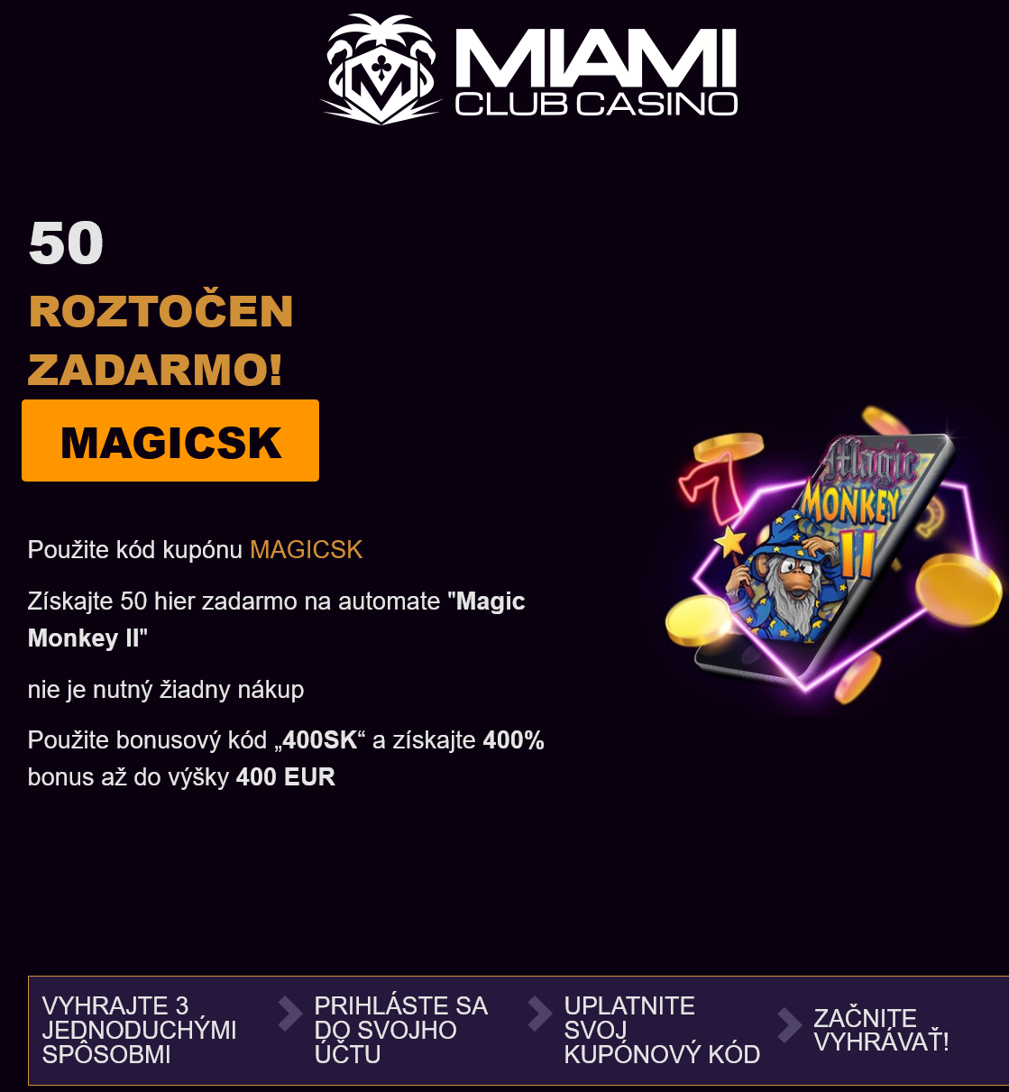 Miami
                                      Club SK 50 Free Spins