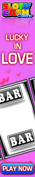 Click Here to Play at Sloto' Cash Casino