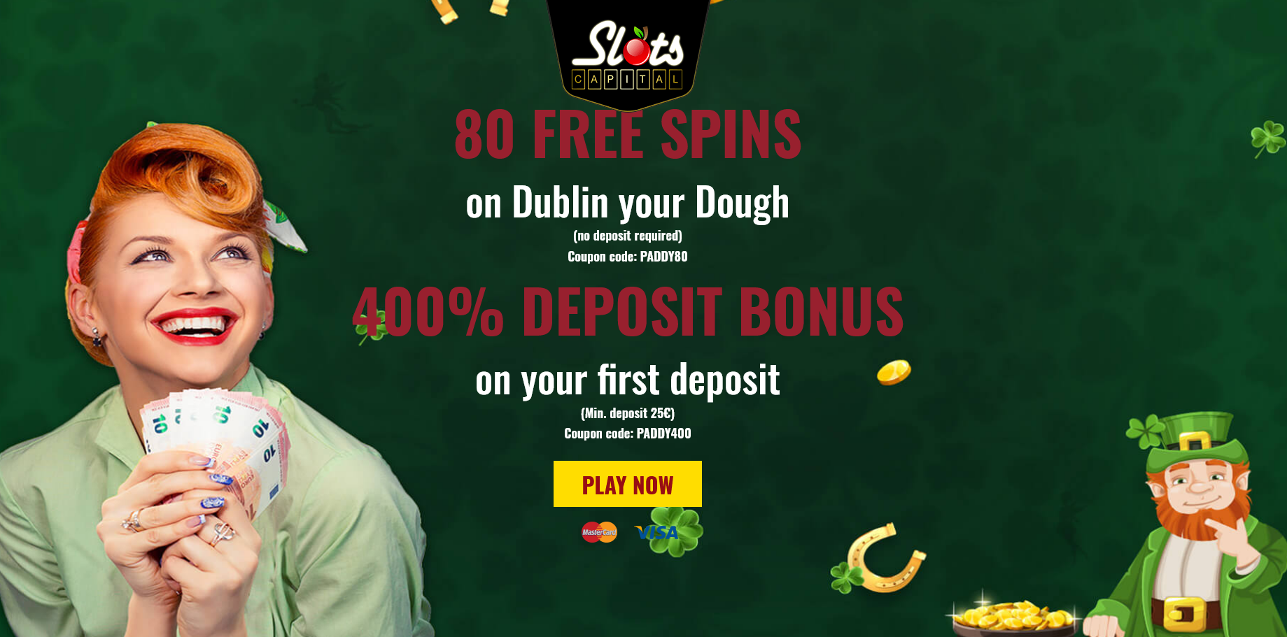 Slots
                                                          Capital IE 80
                                                          Free Spins
                                                          (Ireland)