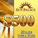 $500 Welcome Bonus. 20-line Video Slots.